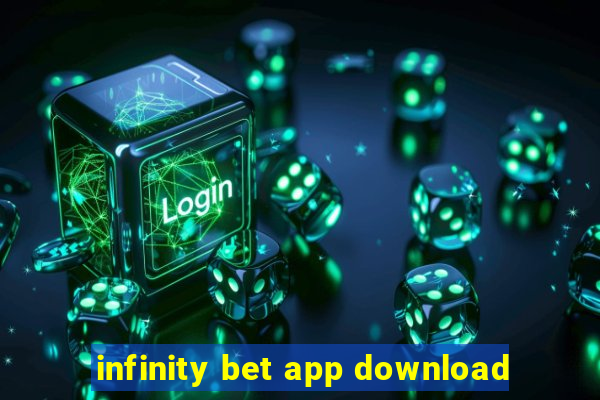 infinity bet app download