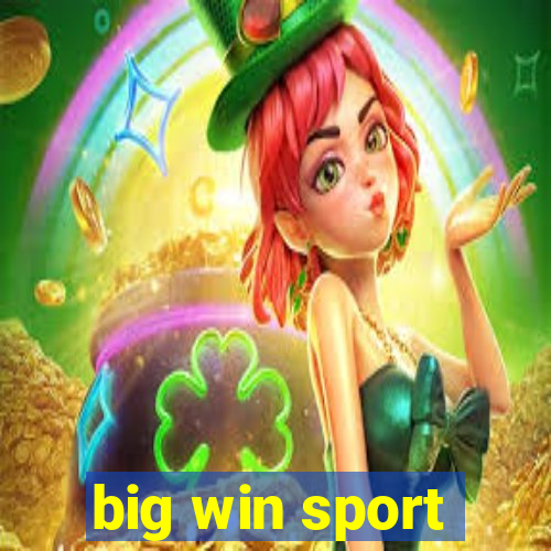 big win sport