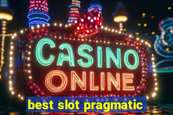 best slot pragmatic