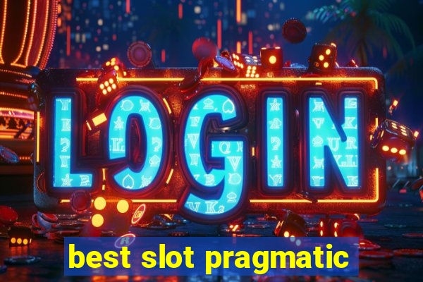 best slot pragmatic