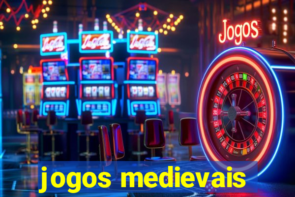 jogos medievais