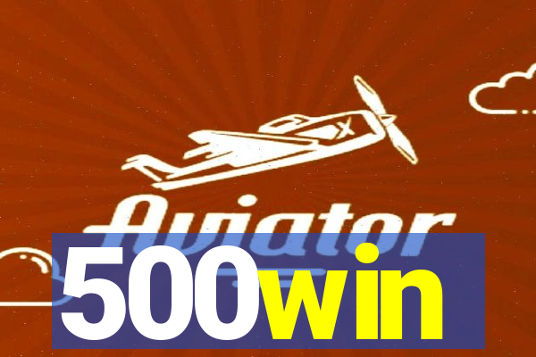 500win