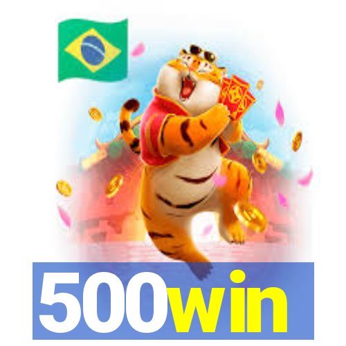 500win