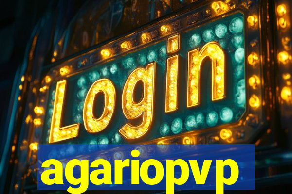 agariopvp