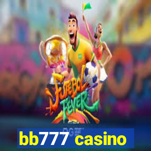 bb777 casino