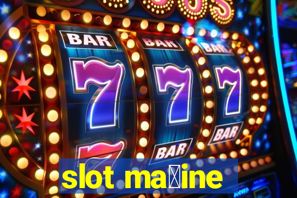 slot ma拧ine