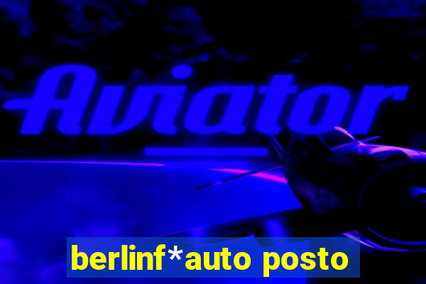 berlinf*auto posto