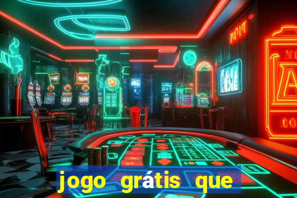 jogo grátis que da dinheiro de verdade