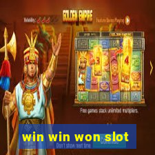 win win won slot