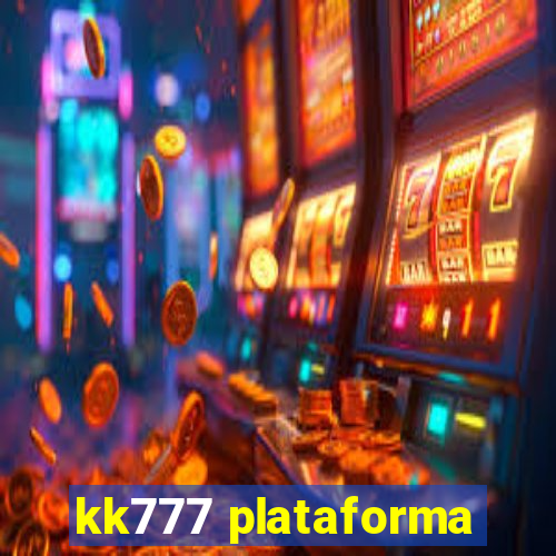 kk777 plataforma