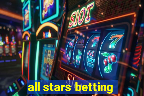 all stars betting