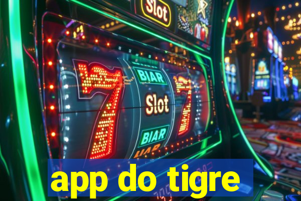 app do tigre