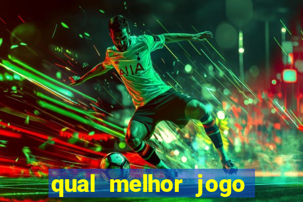 qual melhor jogo do tigre