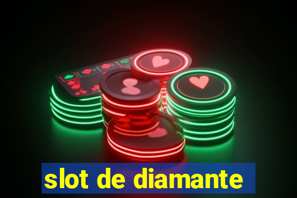 slot de diamante