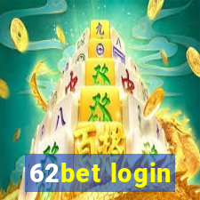 62bet login