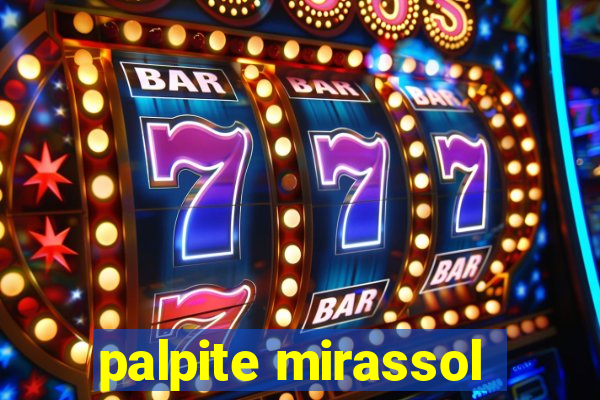 palpite mirassol