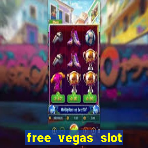 free vegas slot machines online