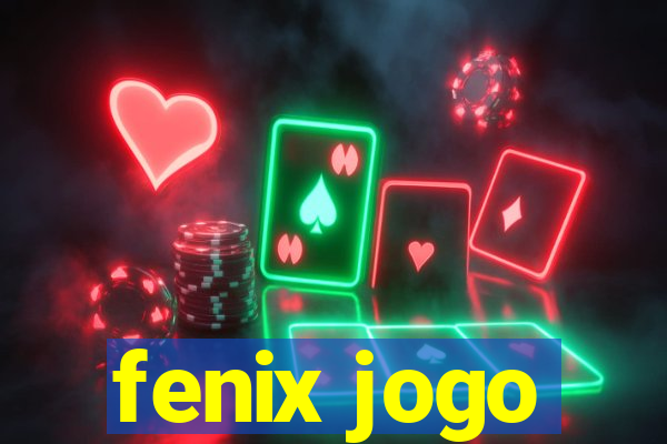 fenix jogo