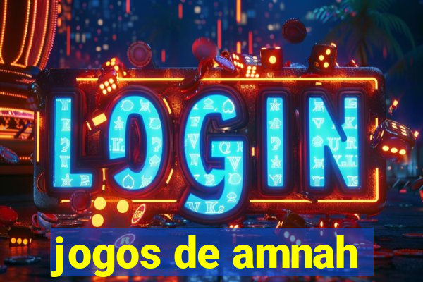 jogos de amnah