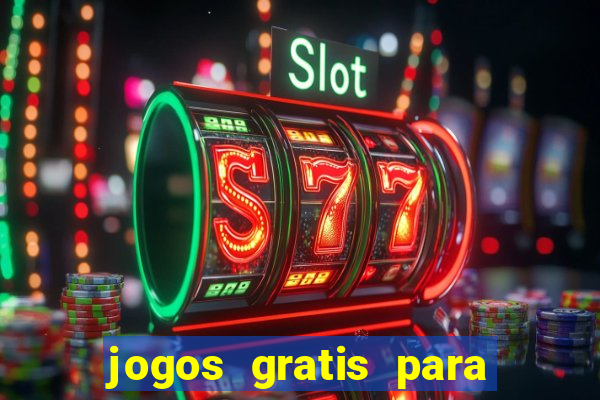 jogos gratis para ganhar dinheiro