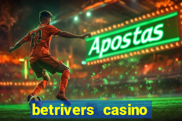 betrivers casino app nj