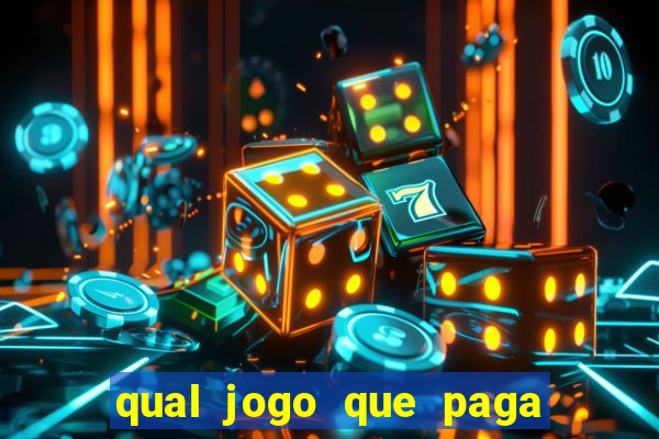 qual jogo que paga dinheiro de verdade