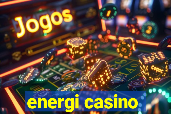 energi casino