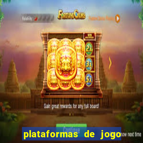 plataformas de jogo que ganha dinheiro