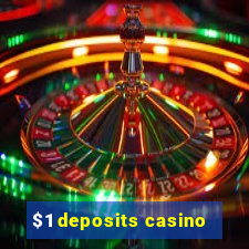 $1 deposits casino