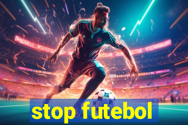 stop futebol