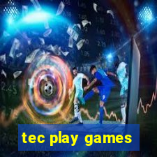 tec play games