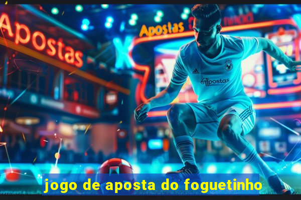 jogo de aposta do foguetinho