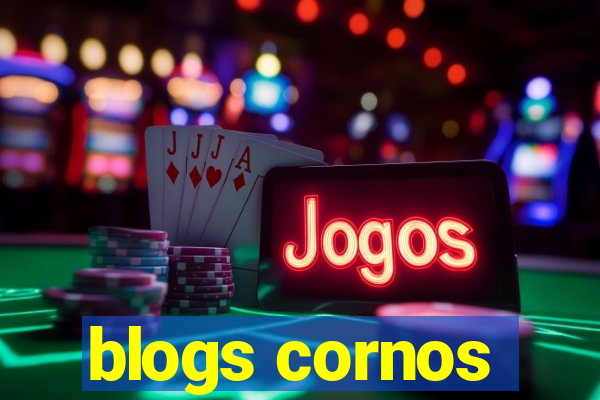 blogs cornos