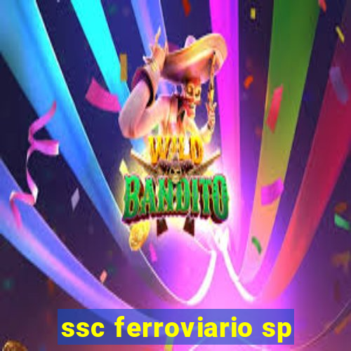 ssc ferroviario sp