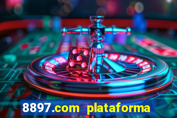 8897.com plataforma de jogos