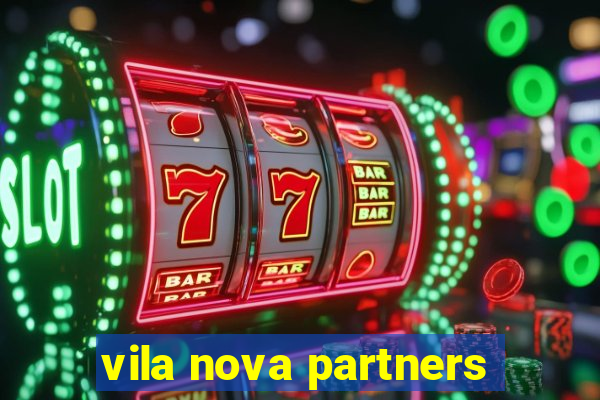 vila nova partners