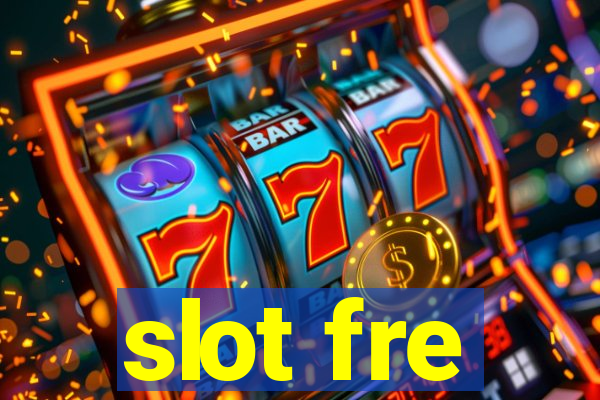 slot fre