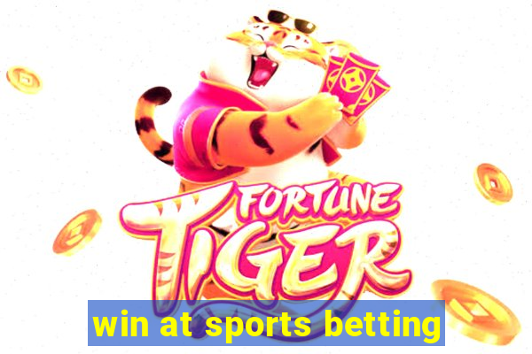 win at sports betting