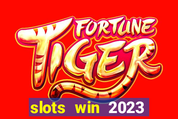 slots win 2023 paga mesmo