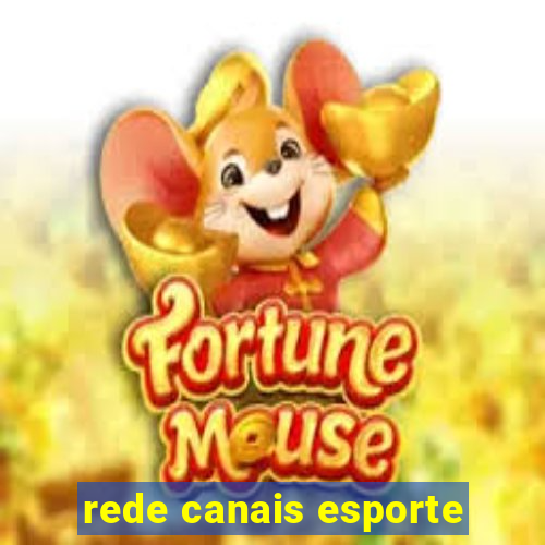 rede canais esporte