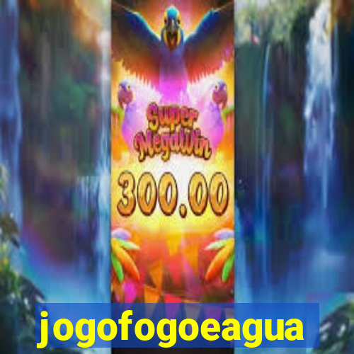 jogofogoeagua