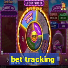 bet tracking