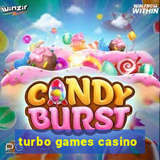 turbo games casino