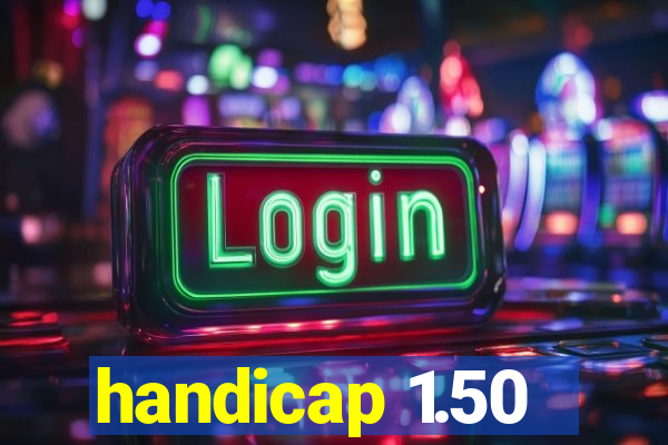 handicap 1.50