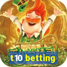 t10 betting