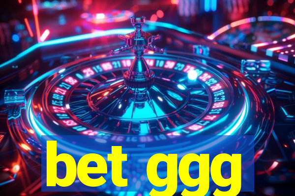 bet ggg