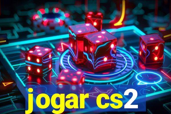 jogar cs2