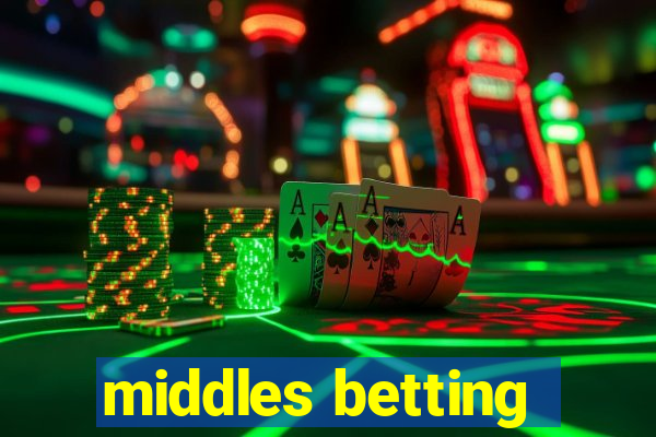 middles betting