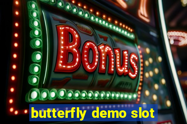 butterfly demo slot