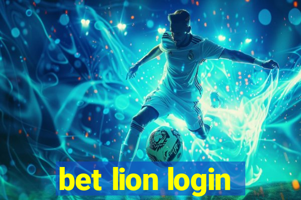 bet lion login